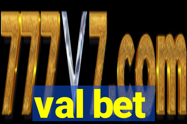 val bet